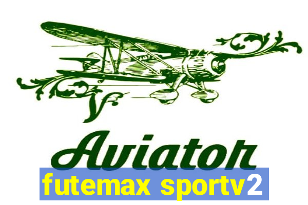 futemax sportv2